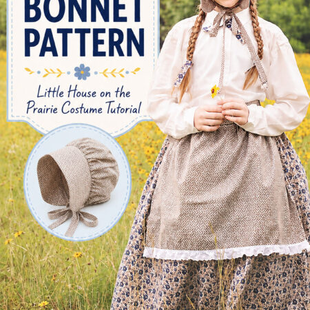 Little House on the Prairie Bonnet Pattern